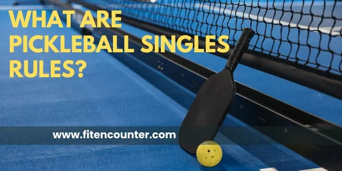 What are Pickleball Singles Rules Skinny Serves and Kitchen Rules