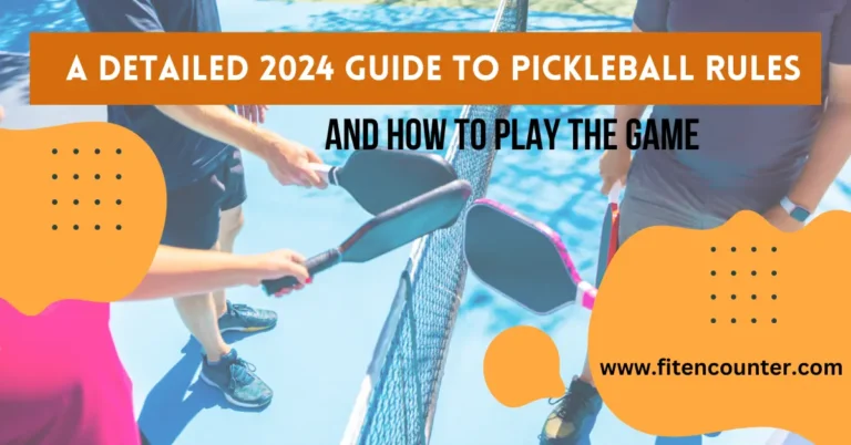 A Detailed 2024 Guide to Pickleball Rules and How to Play the Game